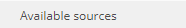 3. Available sources