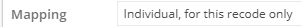 5. Mapping Type: Individual, for this recode only
