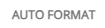 6. Auto format