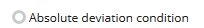 1. Absolute deviation condition