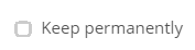 5. Keep permanently