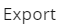 2. Export project