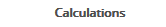 1. Active tab : Calculations