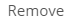 5. Remove