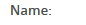 1. Name new question